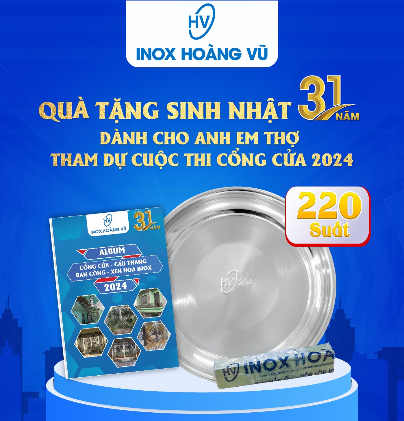 QUÀ TẶNG SINH NHẬT DÀNH CHO ANH EM THỢ INOX THAM DỰ “CUỘC THI CỔNG CỬA 2024”